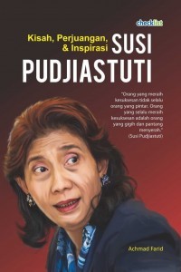 Image of KISAH PERJUANGAN DAN INSPIRASI SUSI PUDJIASTUTI