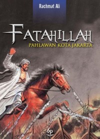 Image of FATAHILLAH PAHLAWAN KOTA JAKARTA