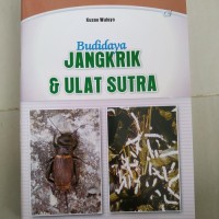 Image of BUDIDAYA JANGKRIK DAN ULAT SUTRA