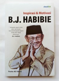 Image of INSPIRASI DAN MOTIVASI B.J. HABIBIE