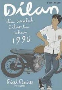 Image of DILAN DIA ADALAH DILANKU TAHUN 1990