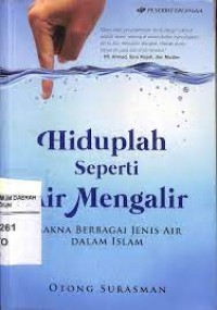 Image of HIDUPLAH SEPERTI AIR MENGALIR