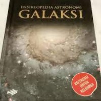 Image of ENSIKLOPEDIA ASTRONOMI JILID 5 GALAKSI