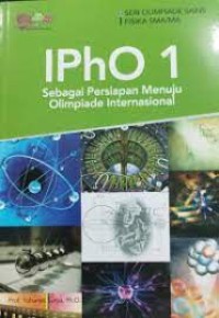 Image of IPHO 1 SEBAGAI PERSIAPAN MENUJU OLIMPIADE INTERNASIONAL