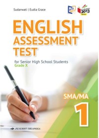 Image of ENGLISH ASSESSMENT TEST FOR SENIOR HIGH SCHOOL STUDENTS GRADE XII SMA/MA 3 /K13N
